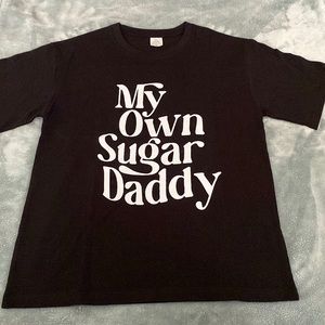 Black T-shirt "My Own Sugar Daddy"